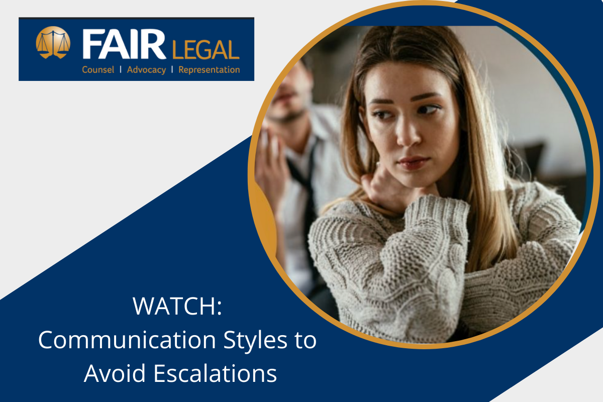 Communication Styles to Avoid Escalations