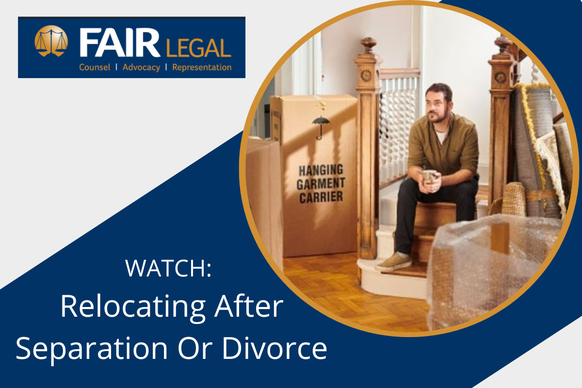 Relocating After Separation Or Divorce