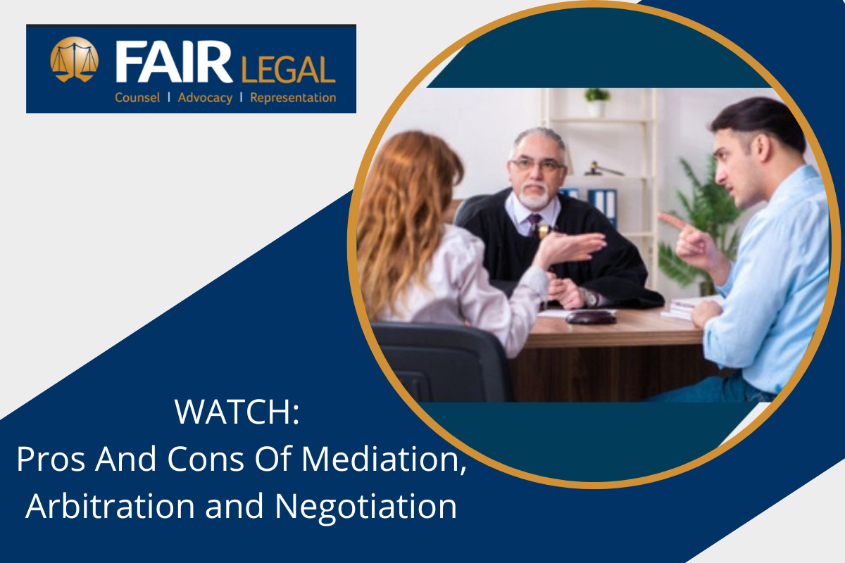 WATCH Pros And Cons Of Mediation, Arbitration and Negotiation