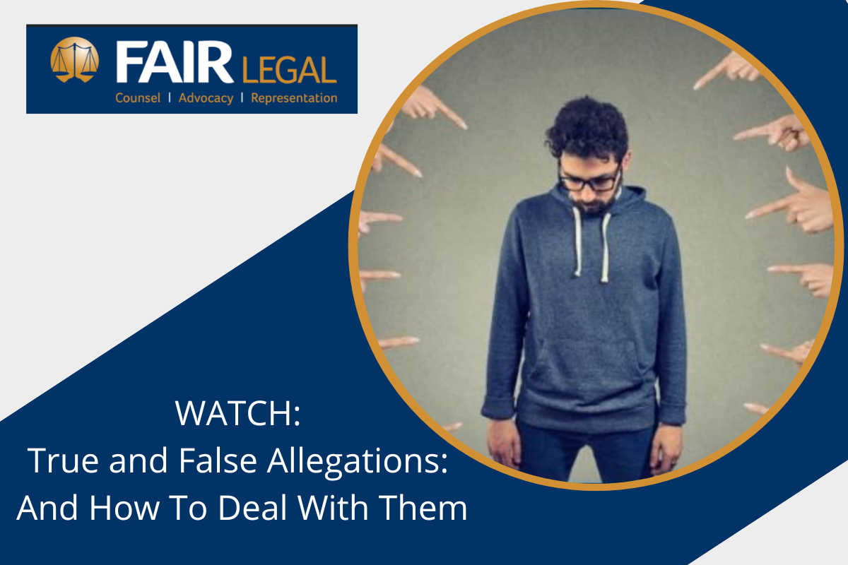 True and False Allegations: And How To Deal With Them